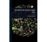Secrets of Earth and Sea