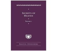 Secrets Of Heaven Volume 1