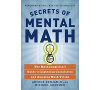 Secrets du calcul mental – Guide du Mathemagicien : calcul éclair et tours étonnants