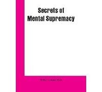 Secrets Of Mental Supremacy