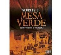 Secrets of Mesa Verde: Cliff Dwellings of the Pueblo