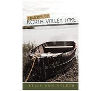 Secrets Of North Valley Lake