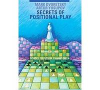 Secrets of Positional Play, Progress in Chess Series Artur Yusupov, Mark Dvoretsky (Auteur)