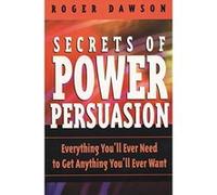 Secrets of Power Persuasion Roger Dawson (Auteur)