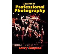 Secrets Of Professional Photography