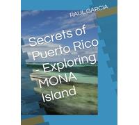 Secrets of Puerto Rico - Exploring MONA Island