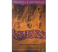 Secrets of Revelation: The Apocalypse Through Hebrew Eyes