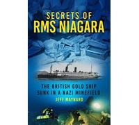 Secrets of RMS Niagara: The British Gold Ship Sunk in a Nazi Minefield