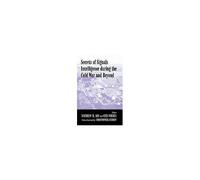 Secrets Of Signals Intelligence During The Cold War: From Cold War To Globalisation