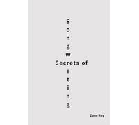 Secrets of Songwriting: An Engineering Approach to Melody, Structure, and Finished Songs