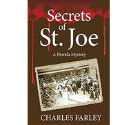 Secrets Of St. Joe