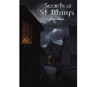 Secrets of St Mary's
