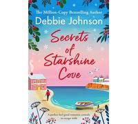 Secrets of Starshine Cove: An utterly feel-good holiday romance to escape with