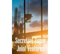 Secrets Of Super Joint Ventures