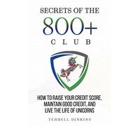 Secrets Of The 800+ Club