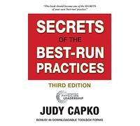 Secrets of the Best-Run Practices, 3rd Edition