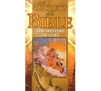 Secrets of the Bible: Mystery of God [VHS]