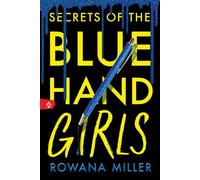 Secrets of the Blue Hand Girls - Rowana Miller - Sourcebooks Fire - ebook (ePub) - Livre