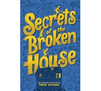 Secrets of the Broken House - Taryn Souders - Sourcebooks Young Readers - ebook (ePub) - Livre