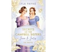 Secrets Of The Campbell Sisters, Band 2 - June & July. Die Wette