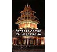 Secrets Of The Chinese Drama