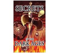 Secrets Of The Dark Ages
