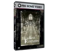 Secrets of The Dead: Headless Romans