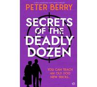 Secrets of the Deadly Dozen