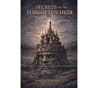 Secrets of the Forgotten Heir