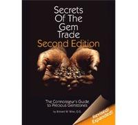 Secrets of the Gem Trade by Richard W. Wise Richard W. Wise (Auteur)
