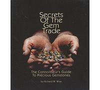 Secrets of the Gem Trade: The Connoisseur's Guides