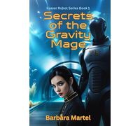 Secrets of the Gravity Mage