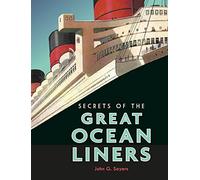 Secrets of the Great Ocean Liners