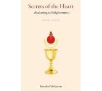 Secrets Of The Heart: Awakening To Enlightenment