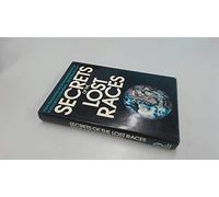 Secrets of the Lost Races