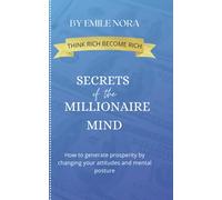 SECRETS OF THE MILLIONAIRE MIND