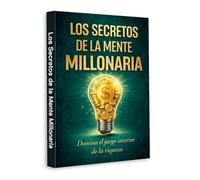 Secrets of the Millionaire Mind (Spanish Edition) - Master Your Thinking, Build Wealth and Increase Your Income