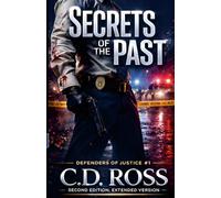 Secrets of the Past: Second Edition - Extended Version