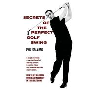 Secrets of the Perfect Golf Swing
