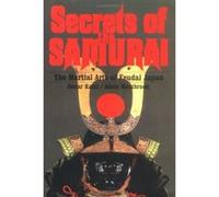 Secrets of the Samurai Adele Westbrook, Oscar Ratti (Auteur)