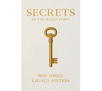 Secrets Of The Secret Place Legacy Edition Hardcover