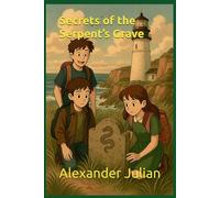 Secrets of the Serpent’s Grave