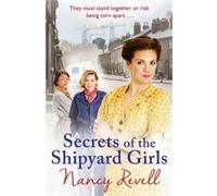 Secrets of the Shipyard Girls by Nancy Revell Inconnu (Auteur)