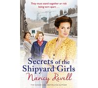 Secrets of the Shipyard Girls: Shipyard Girls 3
