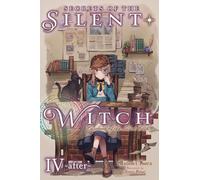 Secrets of the Silent Witch, Vol. 4.5 -after- – Yen Press