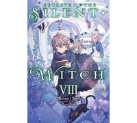 Secrets of the Silent Witch, Vol. 8 - Matsuri Isora - Yen On - ebook (ePub) - Livre
