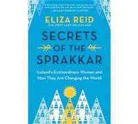 Secrets of the Sprakkar by Eliza Reid Eliza Reid (Auteur)