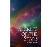Secrets of the Stars