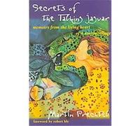 Secrets of the Talking Jaguar Martin Prechtel (Auteur)