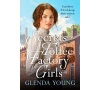 Secrets Of The Toffee Factory Girls